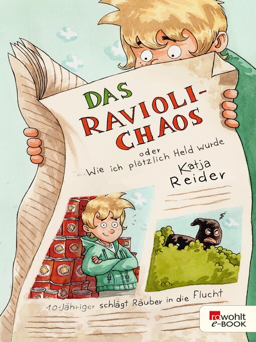 Titeldetails für Das Ravioli-Chaos oder Wie ich plötzlich Held wurde nach Katja Reider - Verfügbar